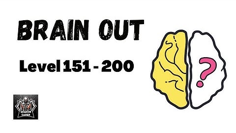 Brain Out Levels 151 - 200 Gameplay Walkthrough Solution (Android)
