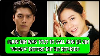 Hyun Bin refused to call Son Ye Jin \