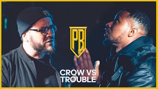 🇵🇹 Trouble vs Crow 🏴󠁧󠁢󠁥󠁮󠁧󠁿 | Premier Battles | Rap Battle