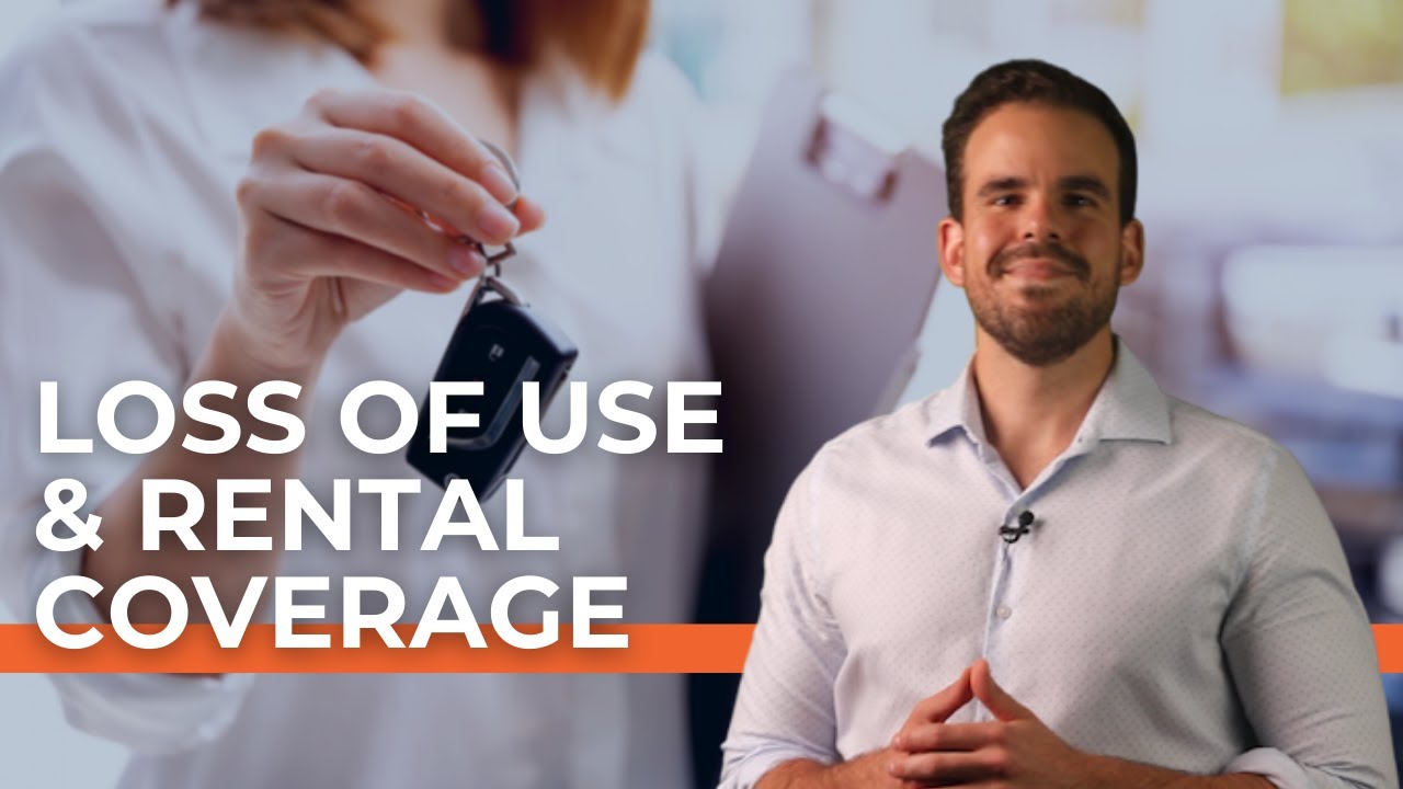 Loss of Use & Rental Coverage YouTube