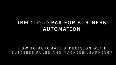 How to automate a decision with business rules and Machine Learning
