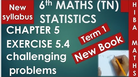 TN Samacheer 6th maths chapter 5 exercise 5.4 challenging problems New Book New Syllabus