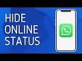 How to Hide Whatsapp Online Status - Easy Tutorial