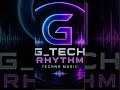 G-TECH RHYTHM MUSIC TECHNO NEW 206