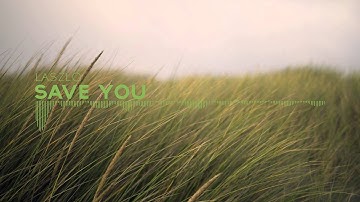 Laszlo - Save you