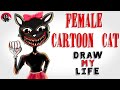 Female Cartoon Cat : Draw My Life