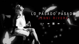 Jenni Rivera - Lo Pasado Pasado (Audio)