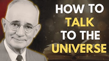 How to Talk to the Universe (and Actually Get Results) | Napoleon Hill