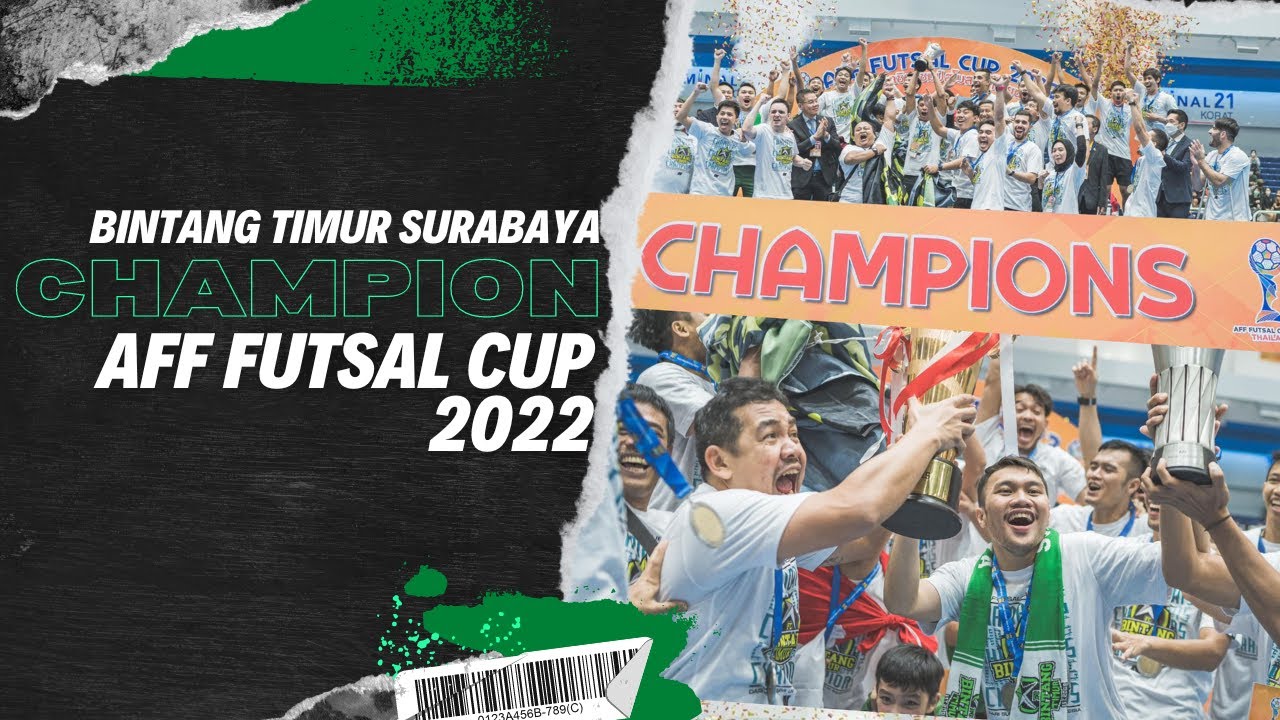 CHAMPION OF AFF FUTSAL CUP 2022 BINTANG TIMUR SURABAYA TSUNAMI TROPHY