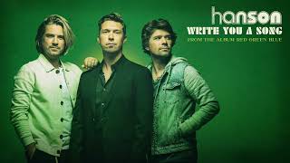 Hanson - Write You A Song | Official Audio