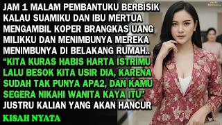 JAM 1 MALAM SUAMI DAN MERTUA DIAM2 CURI ASET HARTAKU, MEREKA PIKIR AKU BODOH, KU BUAT MEREKA HANCUR