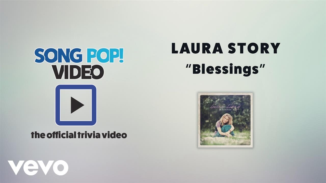 Laura Story - Blessings (Official Trivia Video) Laura Story - Blessings (Official Trivia Video)