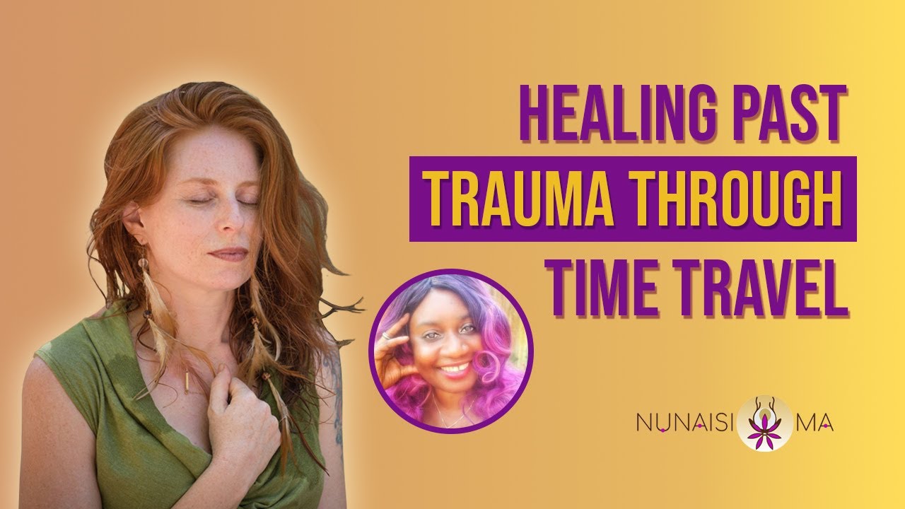 Healing Past Trauma through Time Travel - YouTube