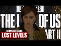 Lost Levels The Last of Us Part II