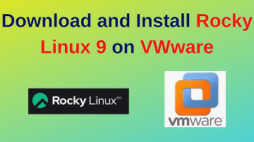 How to download and install Rocky Linux 9 on VMWare workstation step by step