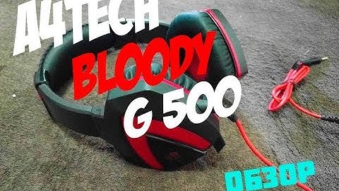 💥ОБЗОР НА НОВУЮ ИГРОВУЮ ГАРНИТУРУ // A4TECH BLOODY G500 // ОБЗОР // НОВЫЕ НАУШНИКИ