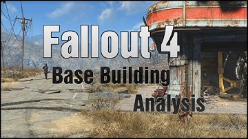 FALLOUT 4 Base Building Analysis