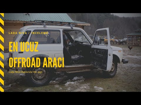 Alınabilecek En Ucuz Offroad Aracı - İzciteam (lada niva inceleme)