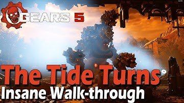 Act 1, Chapter 4: The Tide Turns, Insane Difficulty Walk-through - Gears 5