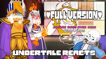 Undertale reacts to Asgore Runs Over Dess WITH LYRICS (Full Version) | Gacha Life 2