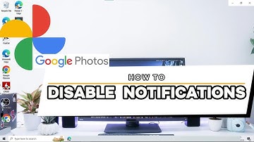 How To Disable Notifications In Google Photos On Computer
