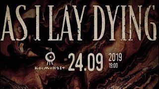 As I Lay Dying «Live in Saint Petersburg 2019» 24.09. video: Alex Kornyshev