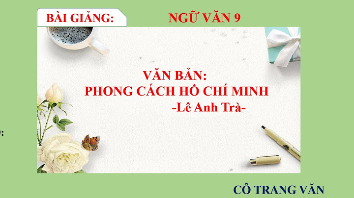 Soạn văn bản phong cách hcm