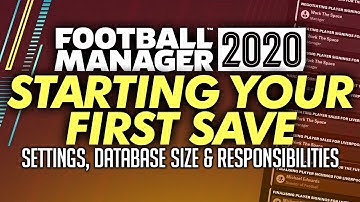 Football Manager 2020 Starting Your First Save Game - Tips and Tricks | FM20 Gameplay