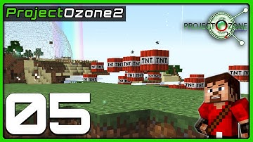 Modded Minecraft | Project Ozone 2 Reborn | Ep 05 || THE BRIGHT SIDE OF LIFE!