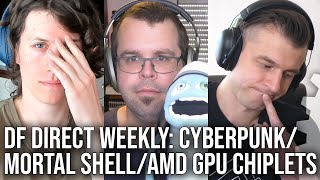 DF Direct Weekly #6: Cyberpunk/Mortal Shell Patches, AMD GPU Chiplets, Castlevania DC Prototype!