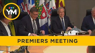 Canadian Energy, Resources & Internal Trade the Priorities at Premiers Meeting | Your Morning