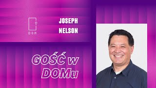 Gość w DOMu – Joseph Nelson | DOM online | 02.02.2025 |