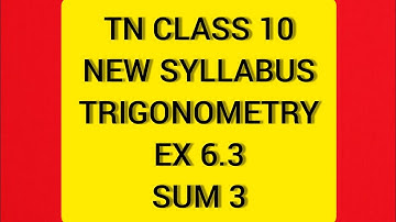 TN Samacheer 10 Maths New Syllabus Trigonometry Ex 6.3 sum 3