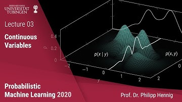 Probabilistic ML - Lecture 3 - Continuous Variables (updated 2021)