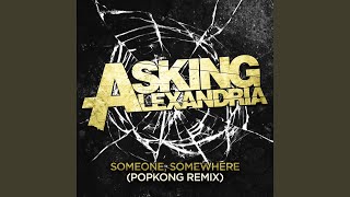 Someone, Somewhere (Popkong Remix)