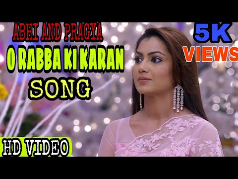 O rabba ki karan song  kumkum bhagya song  abhi and pragya  kumkum bhagya full title song