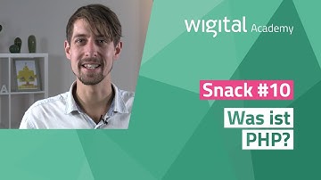 Was ist PHP? Einfach erklärt. - Snacks | wigital.academy