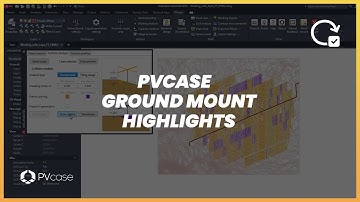 PVcase Ground Mount solar design software highlights