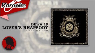 LOVER'S RHAPSODY - Dewa 19 | Karaoke