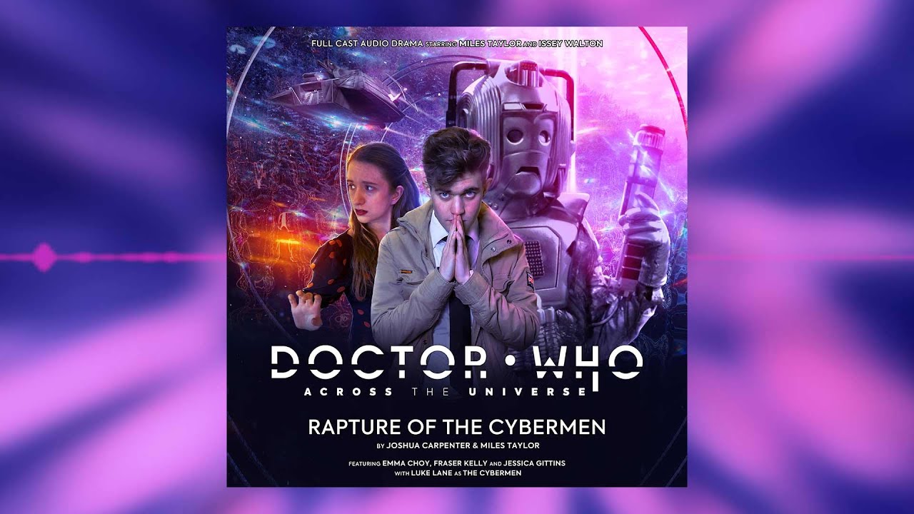 Doctor Rapture DOCTOR WHO: Across the Universe | S4 E3 - Rapture of the Cybermen ...
