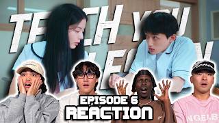 Teach You A Lesson Ep 6 REACTION!