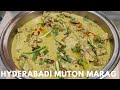 Hyderabadi Mutton Marag Recipe | हैदराबादी मटन मरग रेसिपी | Chef Khursheed Alam | Mutton Marag