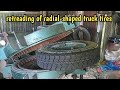 hot system truck tire retreading process, radial shape