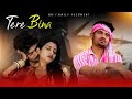 Tere Bina | Sad Romantic Love story | तेरे बीना मेरे सनम | Ajeet | New Hindi Song | SM FAMILY |