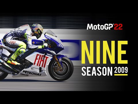 MotoGP™22 - NINE SEASON 2009