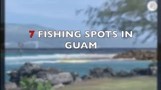 7 RECOMMENDED Fishing Spots in GUAM | Fishing in GUAM