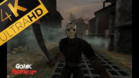 Gothic Friday the 13th| 4K | Panker Mod Mix and DirectX 11 | No commentary