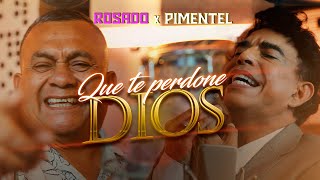 Tony Rosado ft Ernesto Pimentel - Que Te Perdone Dios (Video Oficial)
