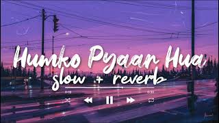 Humko Pyaar Hua [slowed+reverb] - | Basta Brothers Resimi