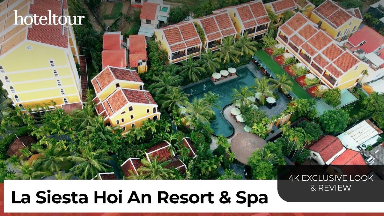 La Siesta Hoi An Resort & Spa - Thiên đường nhiệt đới - 4K Hotel Tour & Review [2024]
